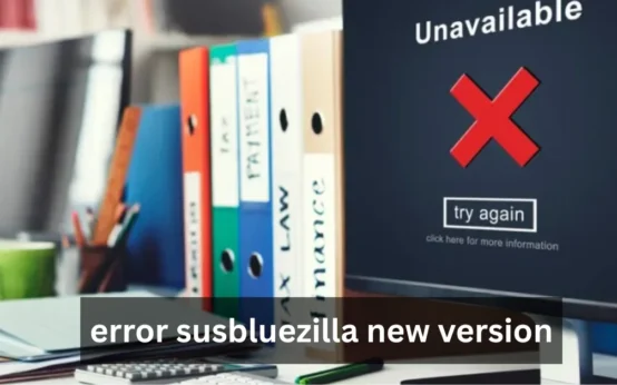error susbluezilla new version